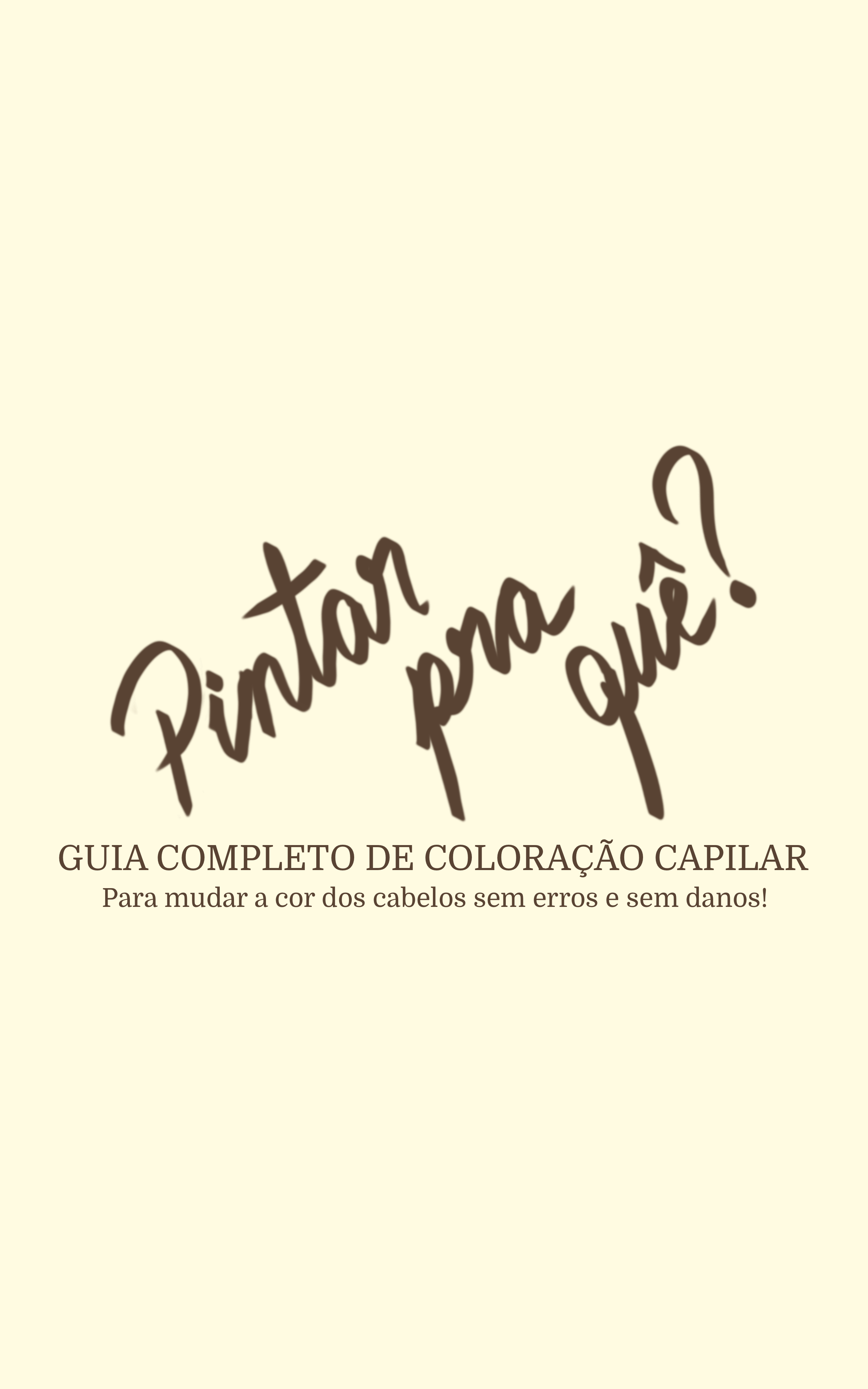 Pintar pra Quê? Coloração Capilar - Imagem 4